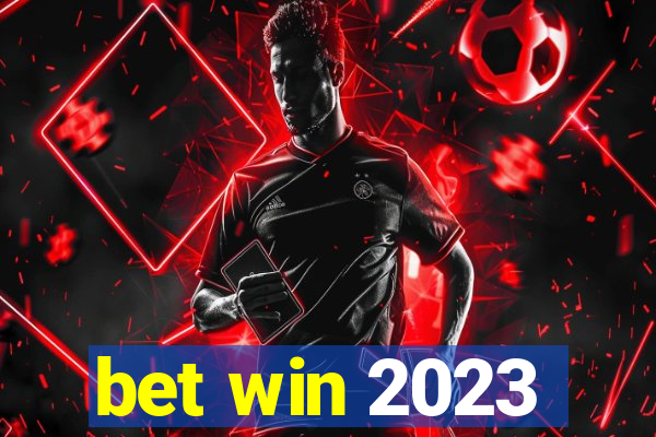 bet win 2023